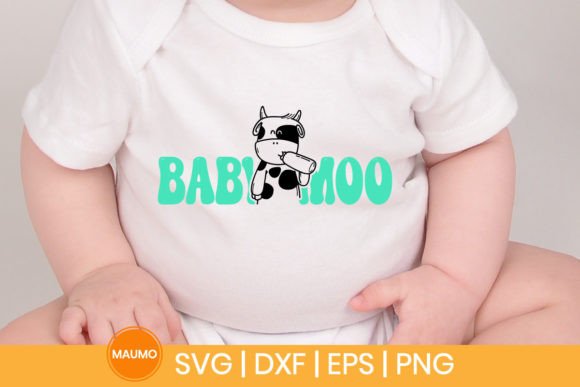 Baby Moo, Funny Baby Svg Quote