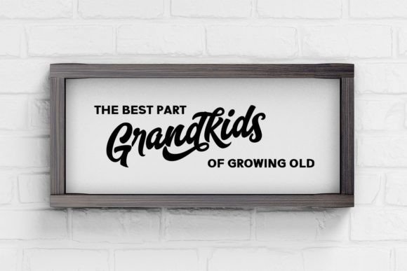 Grandkids the Best Part Svg Funny Sign Graphics & Print Templates