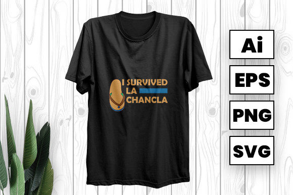 I Survived La Chancla Graphics and Print Templates Review