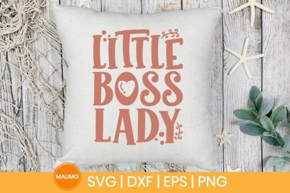 Little Boss Lady, Funny Baby Svg Quote Review