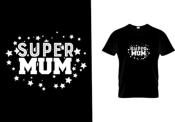 Mother Day T-shirt SVG Graphics and T-Shirt Designs Review