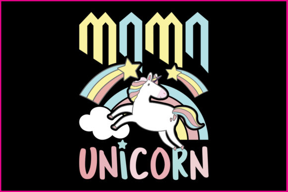 Unicorn Mama Funny Quotes SVG Design: Graphics and Print Templates Review