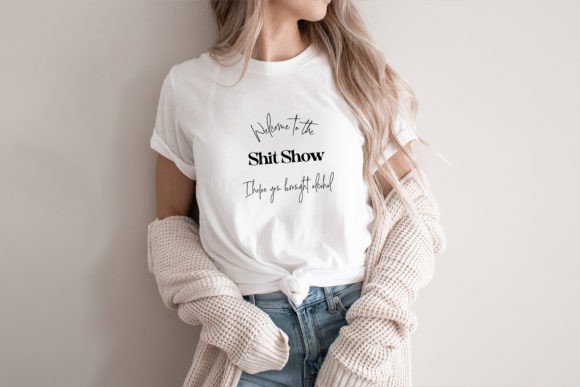 Welcome to the Sh.t Show Svg Funny Shirt Graphics and T-Shirt Designs