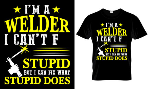 Welder T Shirt Design - Welder Svg Graphics